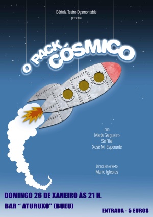 Incorpórase a axenda do Aturuxo a obra de Micro-Teatro "O pack cósmico" de Bértola Teatro Desmontable 