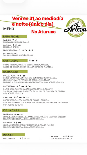 Este venres 31. Único día
Menú no Aturuxo preparado por A Artesa foodtruck. Animádevos a pasarvos !!!